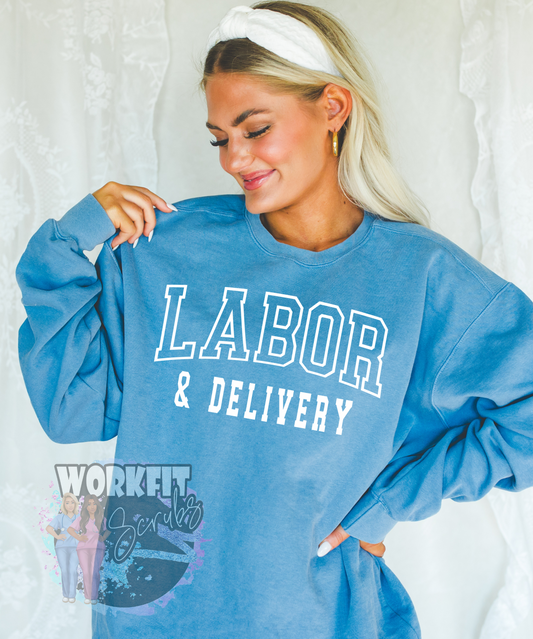 Labor & Delivery Crewneck