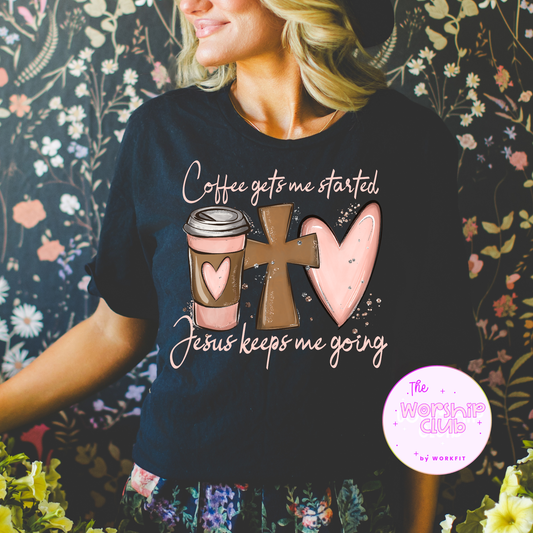 Coffee Gets Me Started T-Shirt