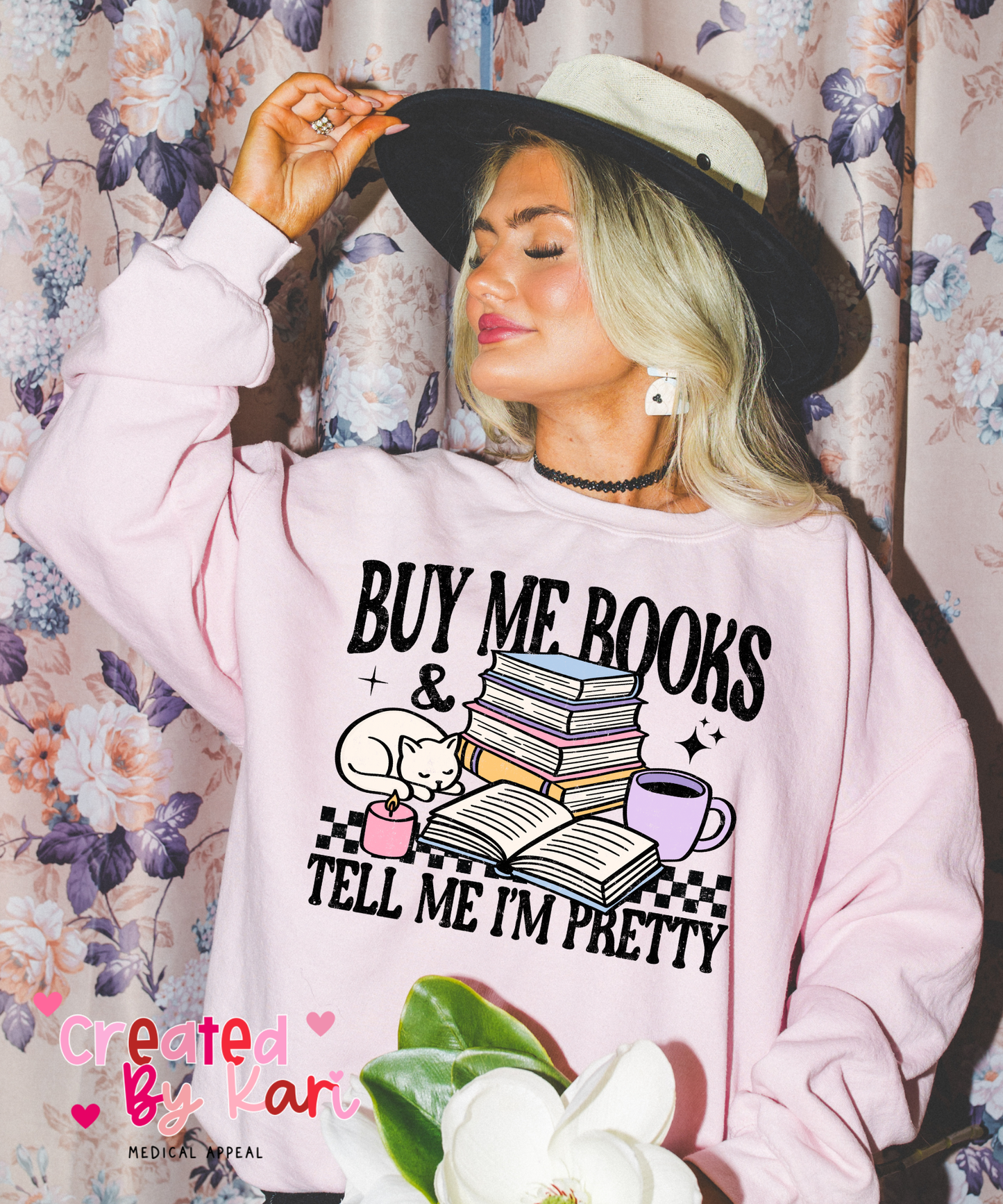 Buy Me Book, Tell me I am Pretty Crewneck
