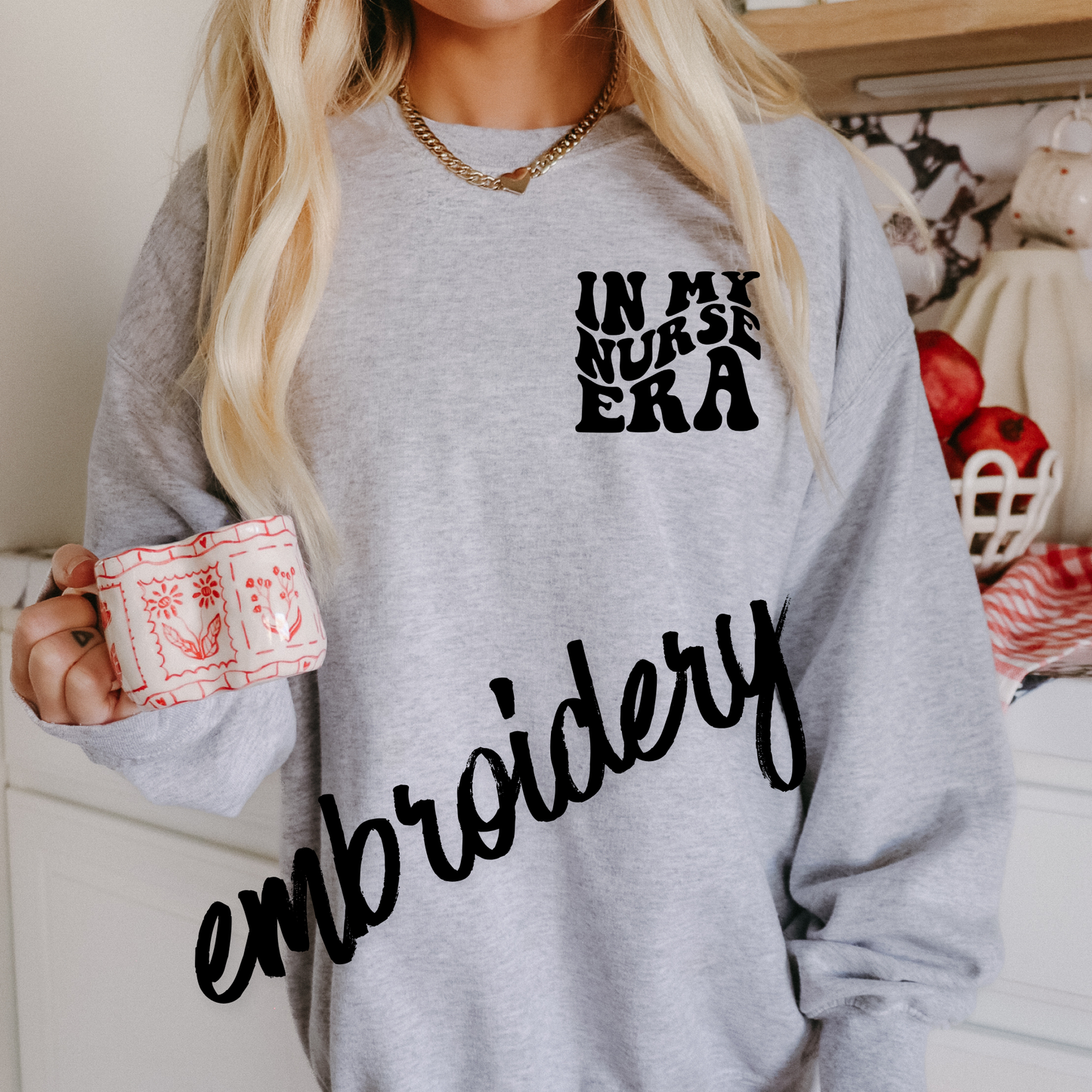 In My Nurse Era Embroidered Crewneck