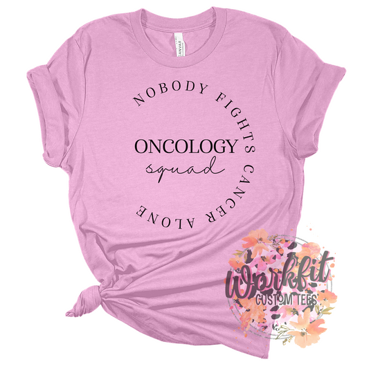 Oncology Squad Tees