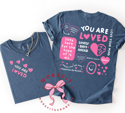 You Are Loved T-Shirt