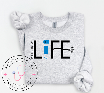 Phlebotomist Life Crewneck