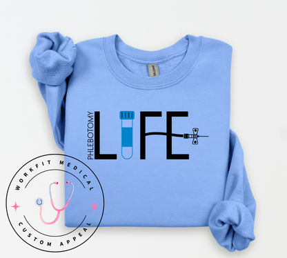 Phlebotomist Life Crewneck