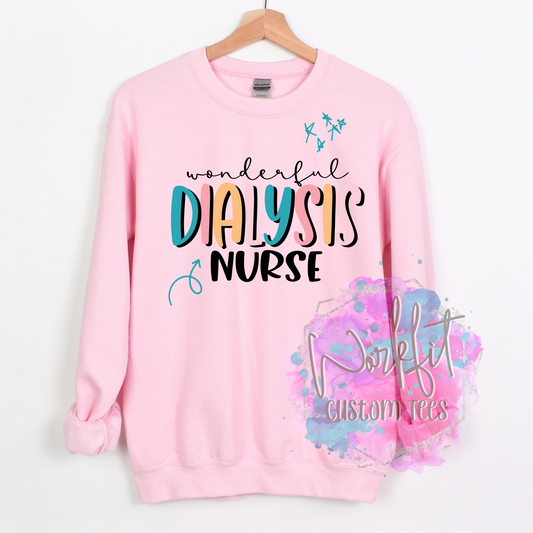 Nurse- Wonderful Dialysis crewneck